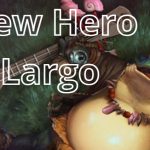 Hero baru dota 2 largo