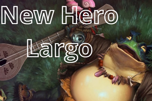 Hero baru dota 2 largo